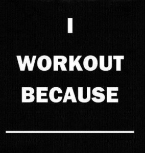 i-workout-because